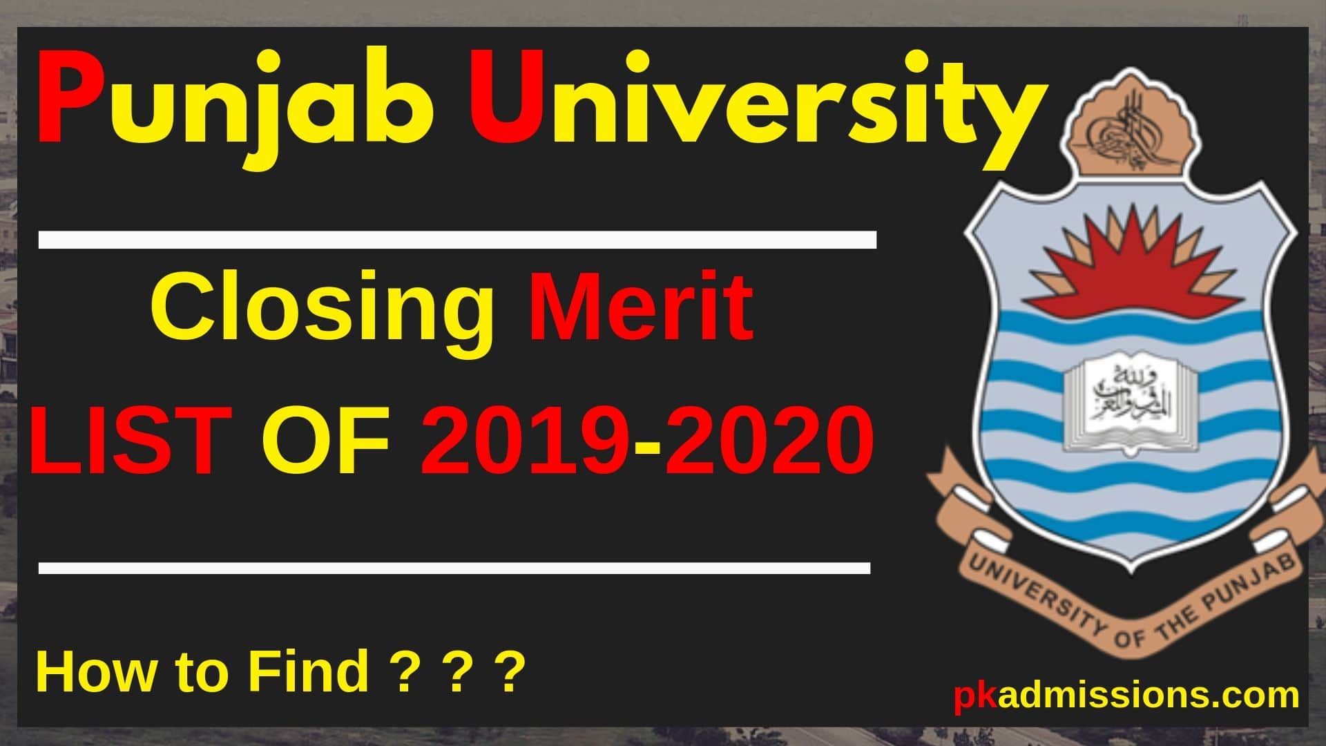 closing merit list of punjab univerisity 2019 - 2020